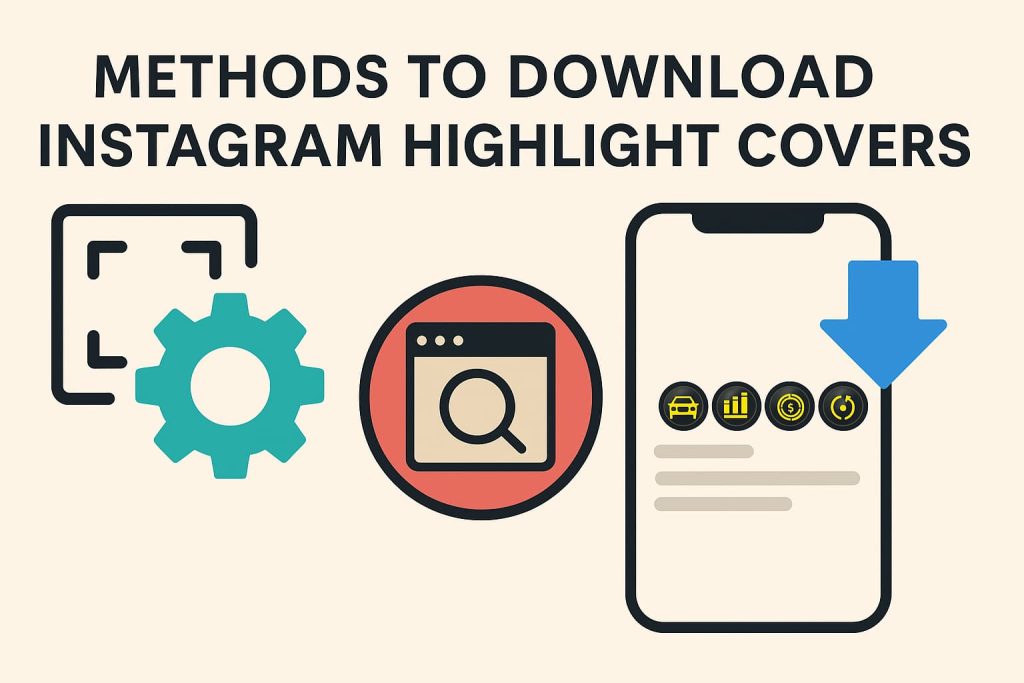 Methods to Download Instagram Highlight Covers