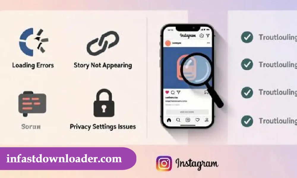 Common Problems & Troubleshooting When Saving Instagram Highlights